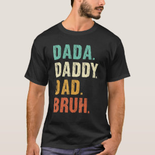 Camiseta Dadá papá papá papá papá B del Viejo Día del Padre
