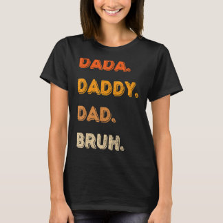 Camiseta Dadá papá papá papá papá papá de padre de los homb