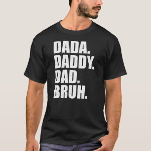 Camiseta Dadá papá papá papá papá papá de papá