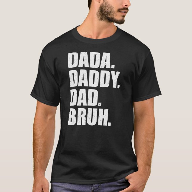 Camiseta Dadá papá papá papá papá papá de papá  (Anverso)