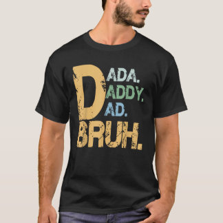 Camiseta Dadá papá papá papá papá papá hermano papá Chiste