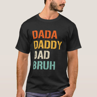 Camiseta Dada Papá Papito Día del Padre Del Hijo Hija