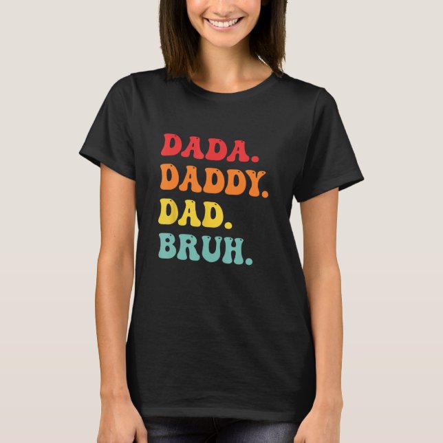 Camiseta dada papi dad bruh men father s day apparretr (Anverso)