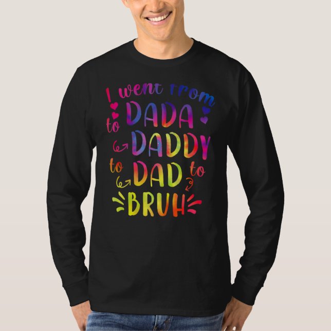 Camiseta Dada To Daddy Dad Bruh Feliz Día De Los Otros (Anverso)