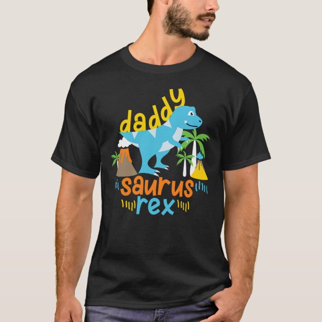 Camiseta Daddy Dad Saurus Rex Dinosaur Dino for Father (Anverso)