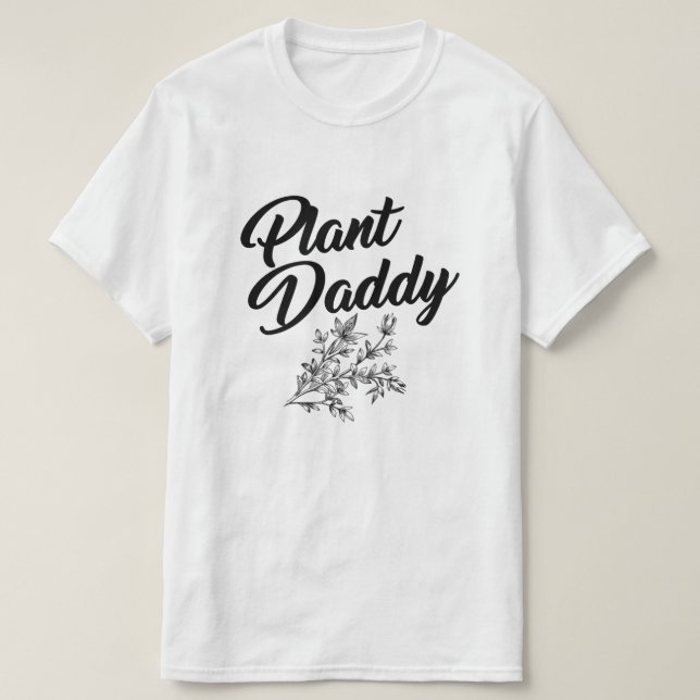 CAMISETA DADDY DE LA PLANTA (Diseño del anverso)