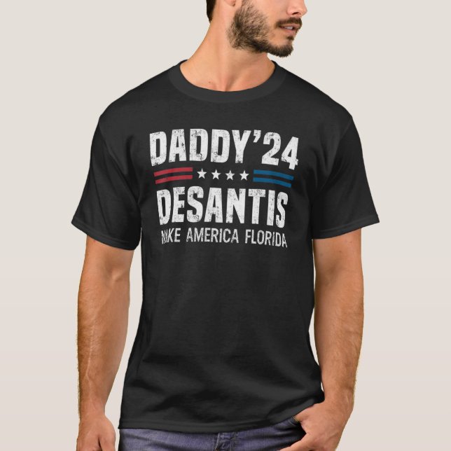 Camiseta Daddy DeSantis 2024 Make America Florida (Anverso)