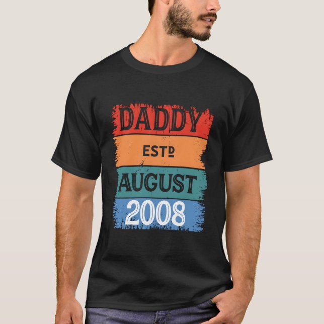 Camiseta Daddy Est August 2008 Proud Papa Grandpa Best Dad  (Anverso)