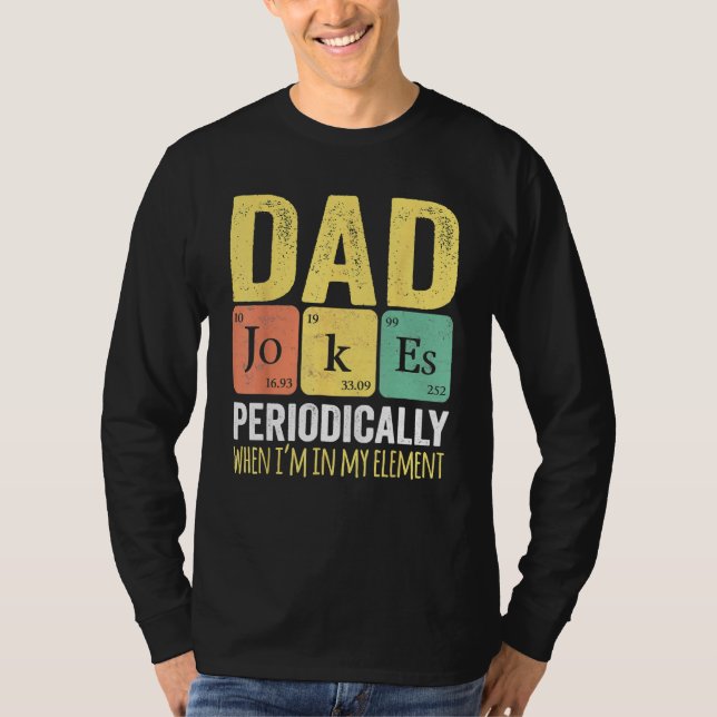 Camiseta Daddy   I TELL DAD JOKES PERIODICALLY Fathers Day (Anverso)