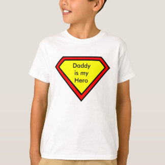 Camiseta Daddy Is My Hero