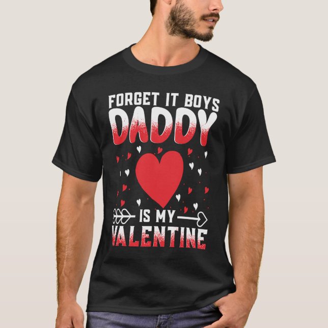 Camiseta Daddy Is My Valentine Dad Love Heart Pajama   1 (Anverso)