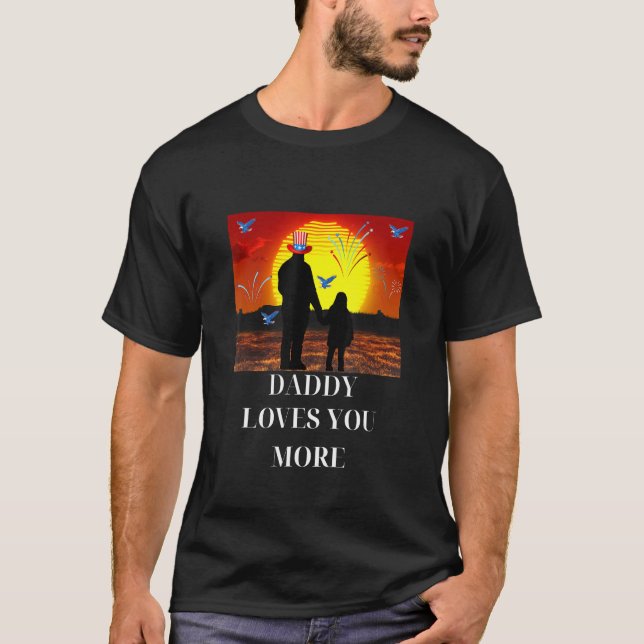 Camiseta Daddy Loves You More Father s Day and Holiday Retr (Anverso)
