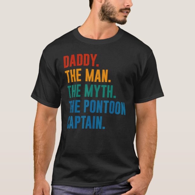 Camiseta Daddy Man Myth Pontoon Captain  Dad Pontoon (Anverso)