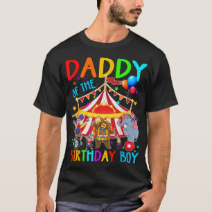 Camiseta Daddy Of The Birthday Boy Carnival Circus Themed F