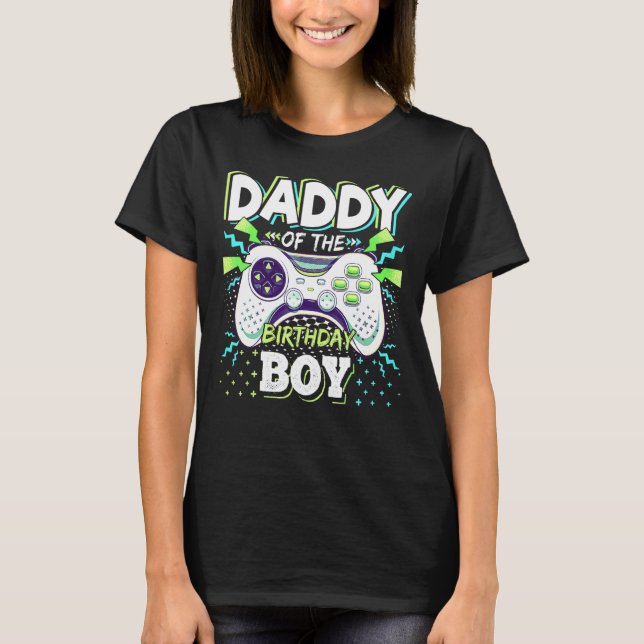 Camiseta Daddy Of The Birthday Boy Matching Video Game Birt (Anverso)