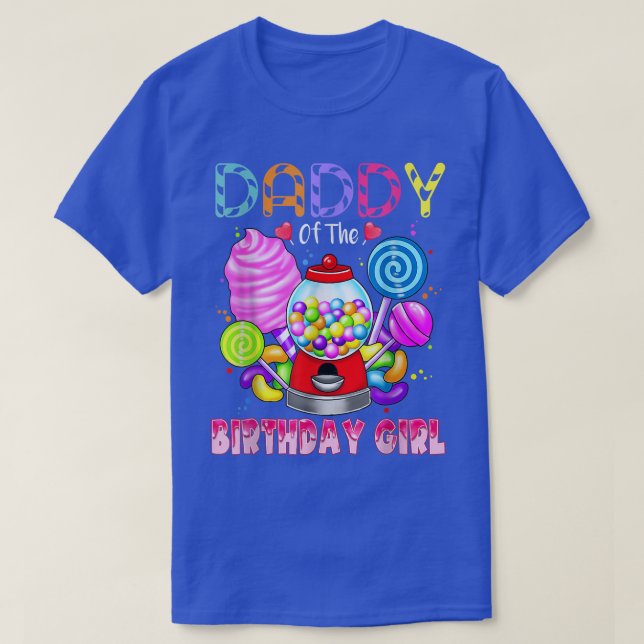 Camiseta Daddy Of The Birthday Girl Candyland Candy Birthda (Diseño del anverso)