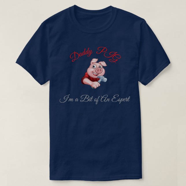 Camiseta Daddy Pig soy un poco de espert (Diseño del anverso)