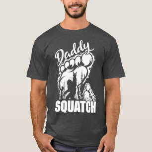 Camiseta Daddy Squatch Dad Bigfoot Sasquatch