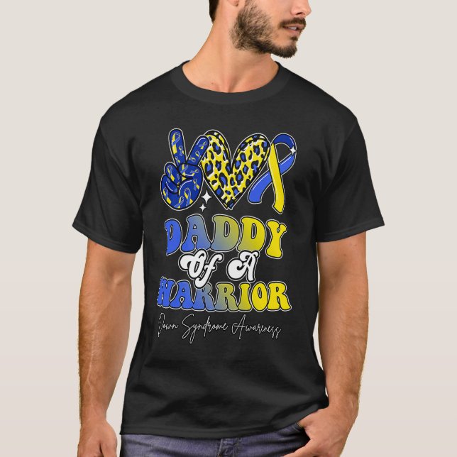 Camiseta Daddy Warrior Down Syndrome Awareness Family (Anverso)
