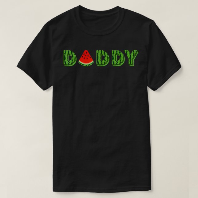 Camiseta Daddy Watermelon Funny Summer Melon Fruit Guay (Diseño del anverso)