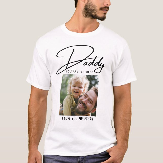Camiseta Daddy You Are The Best Typography Photo (Anverso)