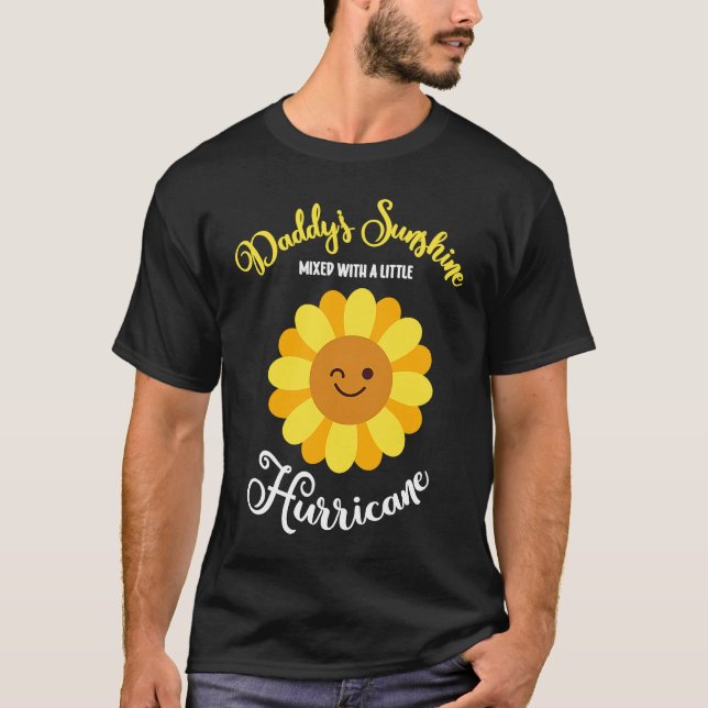 Camiseta Daddy's Sunshine Mixed With A Little Hurricane (Anverso)