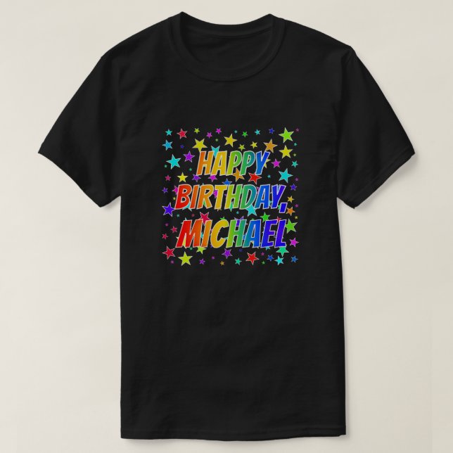 Camiseta Dado el nombre "MICHAEL", divertido "cumpleaños fe (Diseño del anverso)