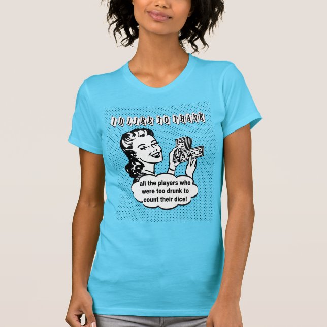 Camiseta Dados divertidos - quisiera agradecer (Anverso)