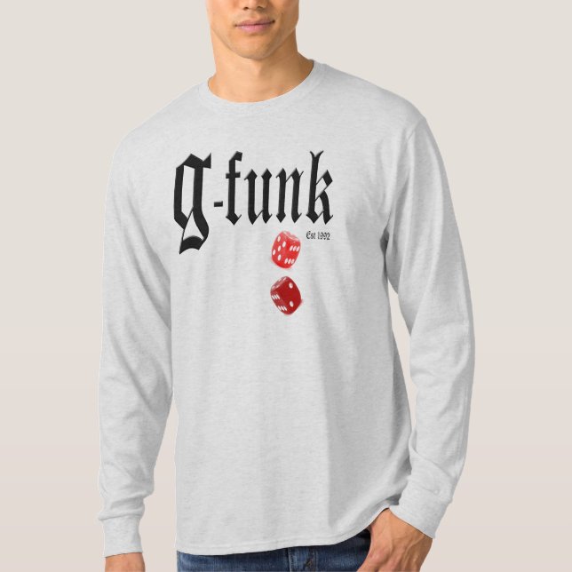 Camiseta Dados rodantes de G-Funk (Anverso)