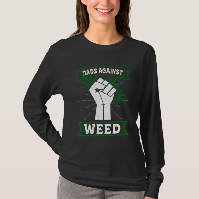Camiseta Dads Against Weed Funny Gardening Lawn Mowing Fath (Anverso)