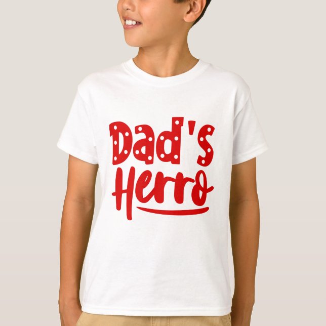 Camiseta Dad's Herro (Anverso)