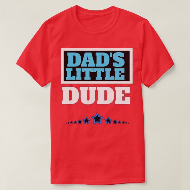 Camiseta Dads Little Dude (Diseño del anverso)