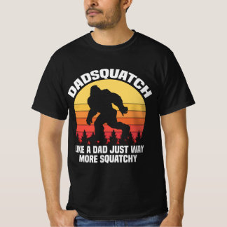 Camiseta Dadsquatch Como Un Papá Solo Que Mucho Más Squatch