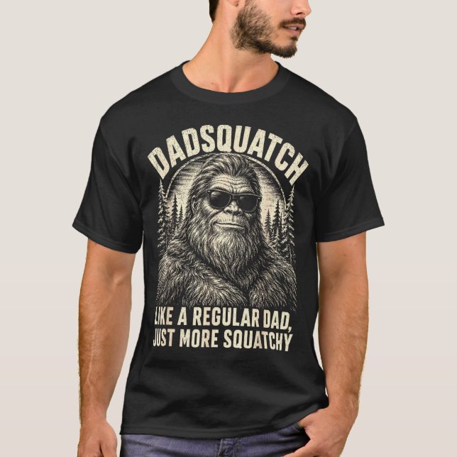 Camiseta Dadsquatch pie grande como un padre regular más (Anverso)