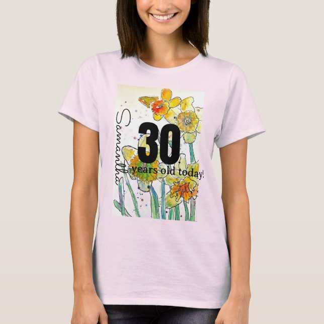 Camiseta Daffodil Flor acuarela Cumpleaños Treinta Años (Anverso)