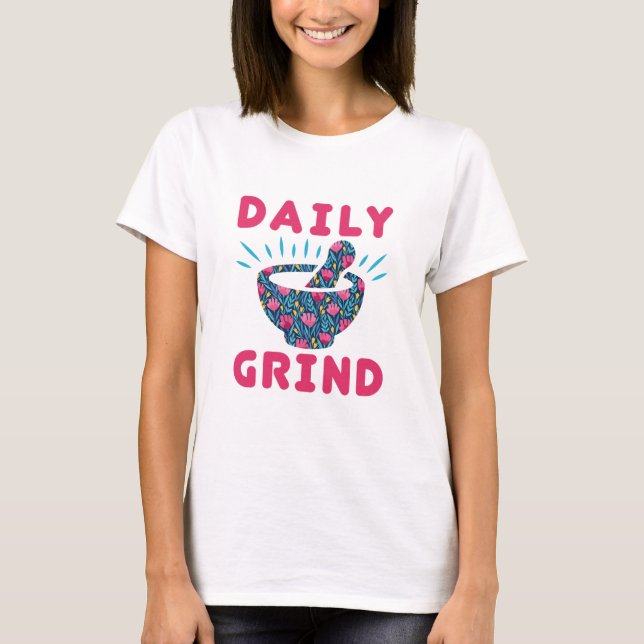 Camiseta Daily Grind Pharmacy Technician Tech Pharmacist (Anverso)