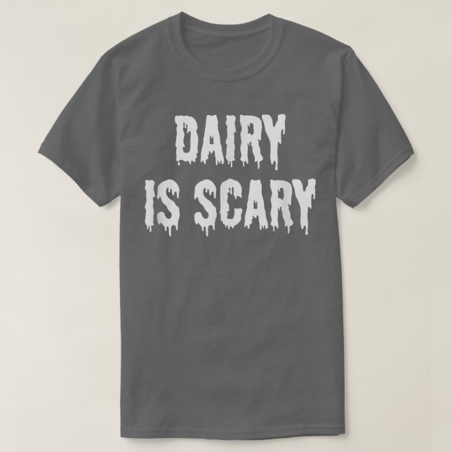 Camiseta Dairy is Scary  (Diseño del anverso)