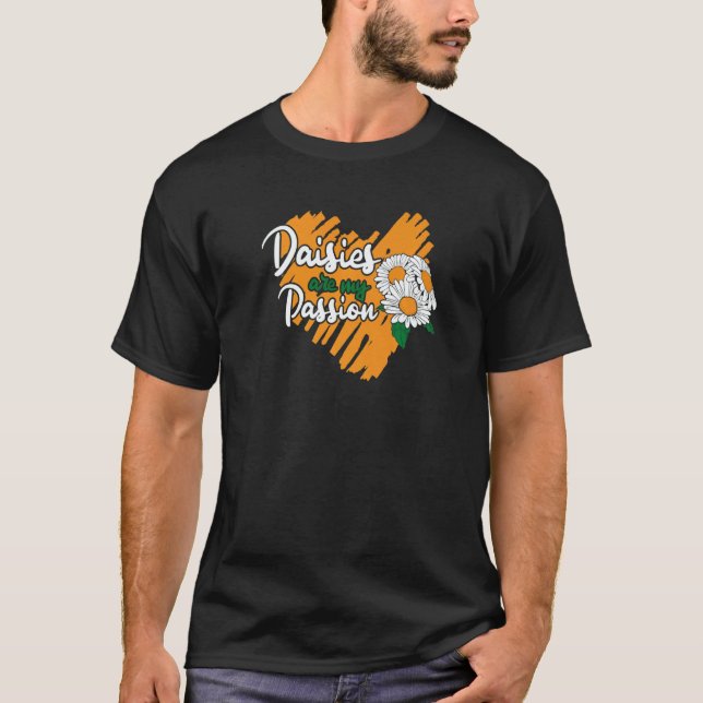Camiseta Daisies Are My Passion  Digging Prospecting Gold M (Anverso)