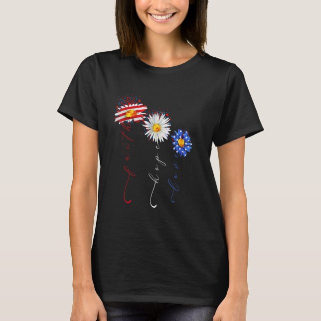 Camiseta Daisy Christians God 4th Of July Faith Hope Love B (Anverso)