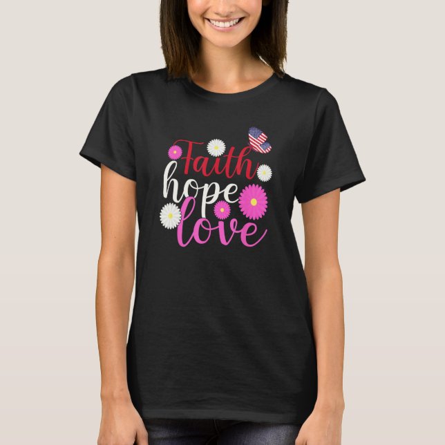 Camiseta Daisy Christians God 4th Of July Faith Hope Love B (Anverso)