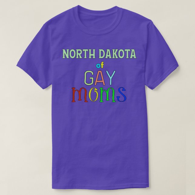 Camiseta Dakota Del Norte De Las Mamás Gays (Diseño del anverso)