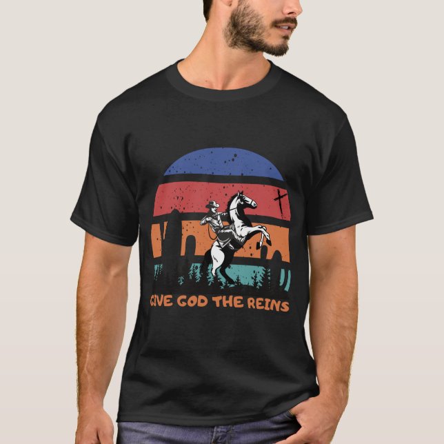 Camiseta Dale a Dios las riendas Graciosa Jesús Fe Cristian (Anverso)