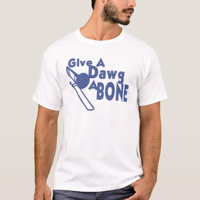 Camiseta Dale a un Dawg un Hueso (Anverso)