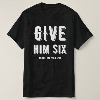 Camiseta Dale Seis John Ward