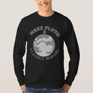 Camiseta Dale una oportunidad haz que Plutón sea un planeta