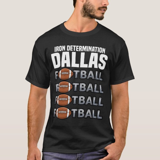 CAMISETA DALLAS IRON DETERMINATION - TEXAS FOOTBALL (Anverso)