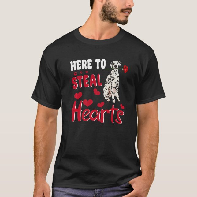 Camiseta Dalmatian Here To Steal Hearts Funny Dog Valentine (Anverso)
