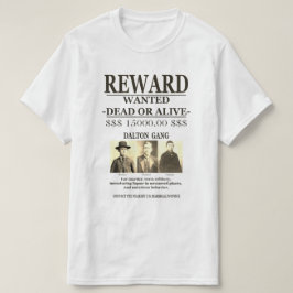 Camiseta Dalton Gang 💰 Rewards Ofrecida A WANTED