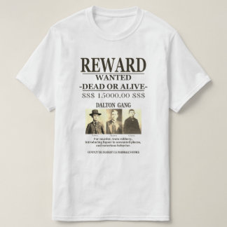 Camiseta Dalton Gang 💰 Rewards Ofrecida A WANTED