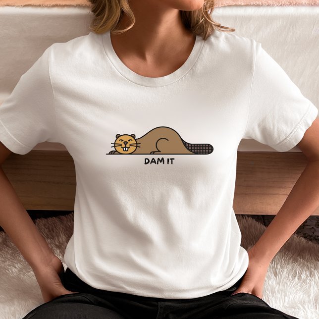 Camiseta Dam It Beaver (Subido por el creador)
